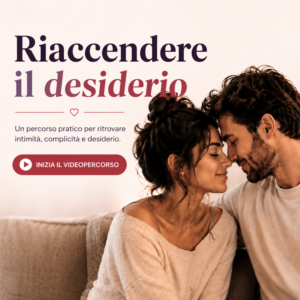Videocorso “Riaccendere il Desiderio” — 13 video