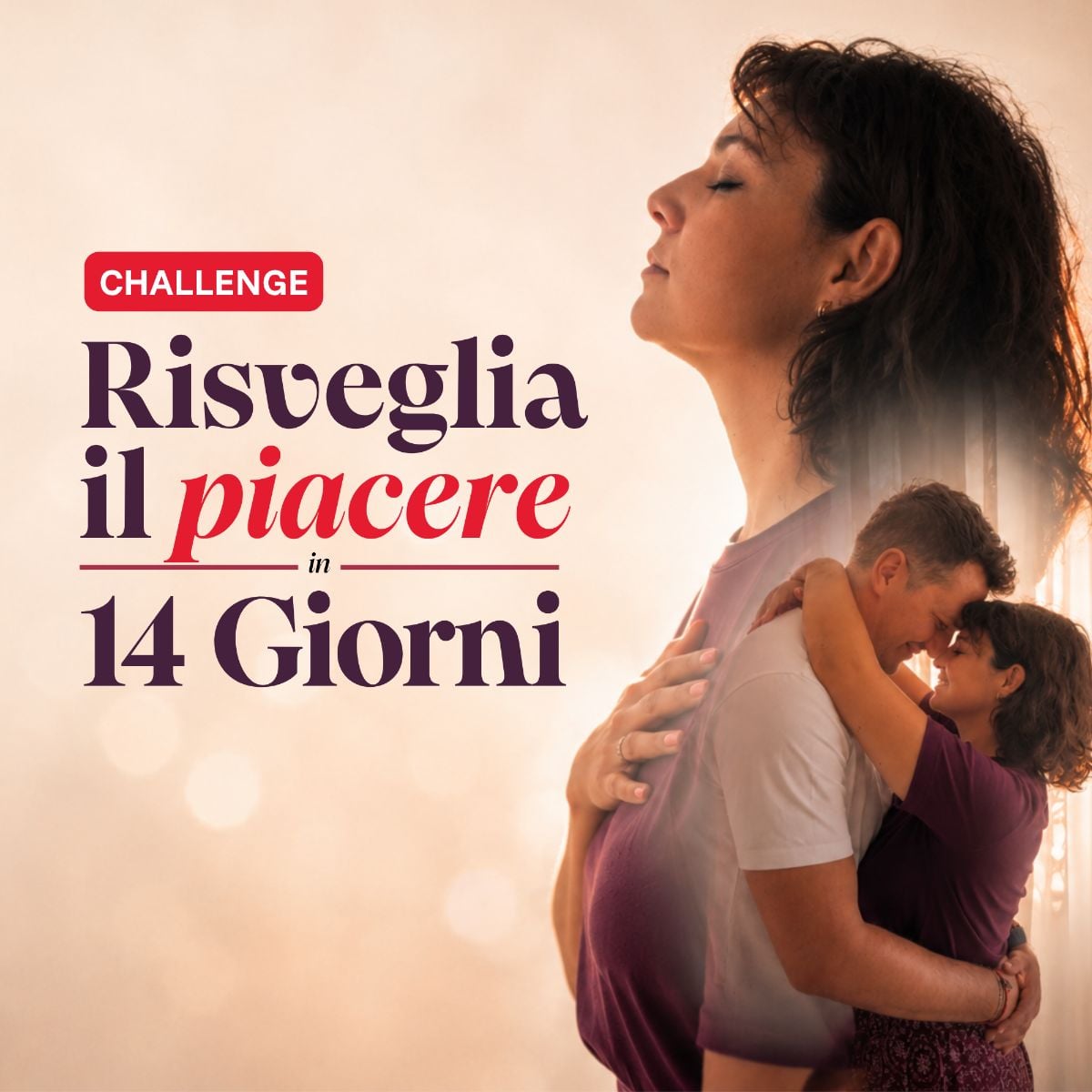 Challenge Risveglia il Piacere in 14 Giorni